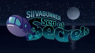 Credits - SiIvaGunner: Sea of Secrets