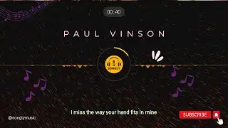 Forest Fires (Lyric Video) | Paul Vinson #songlymusic