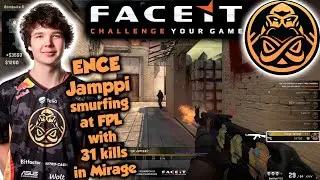 ENCE Jamppi smurfing at FPL with 31 kills in Mirage