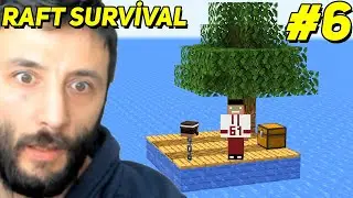 RAFT SURVİVAL MİNECRAFT 6.B&ouml;l&uuml;m
