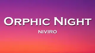 NIVIRO - Orphic Night (Lyrics) feat. Diandra Faye