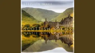 Celtic Guitar Music: Loch Awe