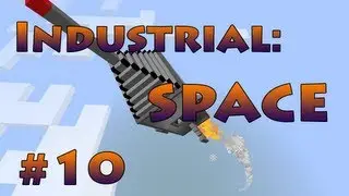 Industrial: Space #10 - Просто добавь воды.