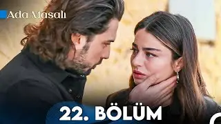 Ada Masalı 22. B&ouml;l&uuml;m (FULL HD)