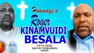 LES OBSÈQUES DE : ROGER KINAMVUIDI BESALA