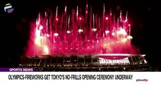 Olympics Fireworks Get Tokyo's No Frills Opening Ceremony Underway | SPORTS