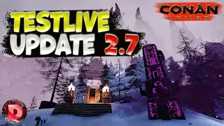 Conan Exiles TESTLIVE UPDATE 2.7