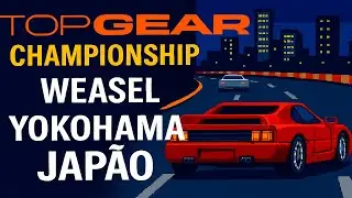 Top Gear (Championship) ( Weasel)  Yokohama Japão