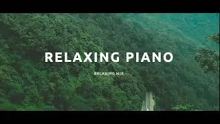 [Chill Alert]Relaxing piano Playlist for study