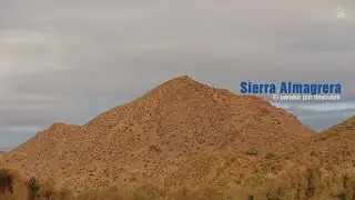 SIERRA ALMAGRERA, EL PARAÍSO POR DESCUBRIR