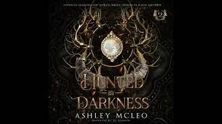 Hunted by Darkness: A Dark Artifact Hunter Series: Crowns of Magic Universe - Ashley Mcleo
