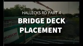 Hallecks Road - Bridge Deck Placement