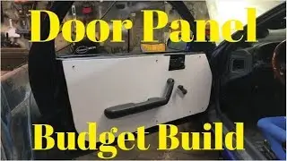Custom Racing Door Panel Budget Build