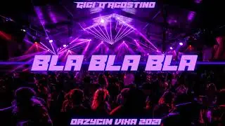 Gigi D'Agostino Bla Bla Bla (Drzycim Vixa 2021)