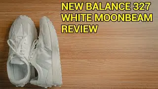 NEW BALANCE 327 WHITE MOONBEAM (UNBOXING/REVIEW/STYLING)