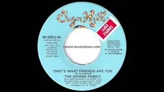 Givens Family - That's What Friends Are For [Sugar Hill] 1985 Modern Soul Boogie 45