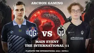 FULL HIGHLIGHTS OG VS GAIMIN GLADIATORS MAIN EVENT TI 11