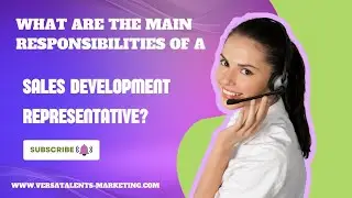 SDR Responsibilities: Skills & Duties Explained