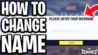How To Change Your Name In Marvel Rivals - Full Guide