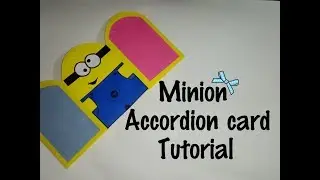 MINION ACCORDION CARD TUTORIAL | Supervising shell | #makesomeeffort