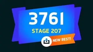МОЙ НОВЫЙ РЕКОРД! STAGE 207!
