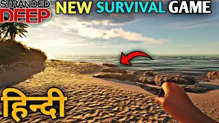 NEW SURVIVAL GAME | STRANDED DEEP GAMEPLAY IN HINDI #1