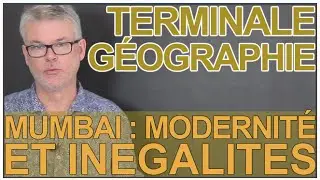Mumbai : modernité, inégalités - Histoire-Géographie - Terminale - Les Bons Profs