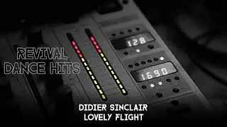 Didier Sinclair - Lovely Flight [HQ]