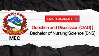 QAD (Question and Discussion) | BNS Entrance Preparation 2082 | Smart Academy Nepal