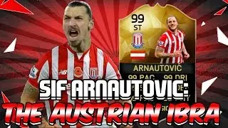 SIF ARNAUTOVIC: THE AUSTRIAN IBRA! - FIFA 16 ULTIMATE TEAM