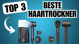 Diese HAARTROCKNER machen S&Uuml;CHTIG! TOP 3 F&ouml;hne Vergleich
