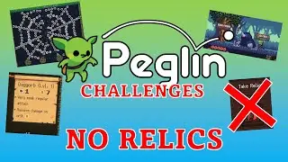 Can you win Peglin with NO Relics!? | Peglin No Relic Challenge