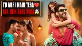 Tu Meri Main Tera Main Tera Tu Meri Review 🔥 Romcom Worth Watching or Not?