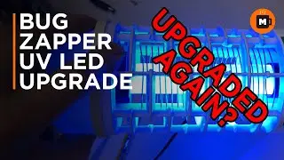 Zero In Bug and fly zapper UV updated with Ultra Violet  (UV) LEDs. another upgrade!