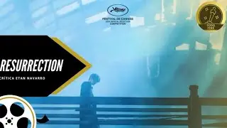 Cr&iacute;tica de &ldquo;Resurrection&rdquo; (Bi Gan)