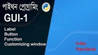 How to create Button,Label in python GUI  #01