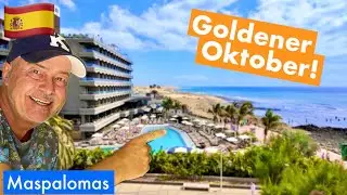 GRAN CANARIA l Maspalomas Mitte Oktober 2025: Wie ist die Lage?