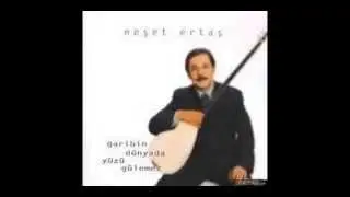 Neşet Ertaş - G&ouml;n&uuml;l Yari Bulmayınca (Olamam)