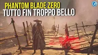Phantom Blade Zero Provato: tanto bello da sembrare irreale!