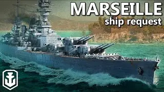 Outnumbered Marseille Goes Hard - Ship Request (World of Warships)