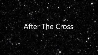 After The Cross   Audio Only
