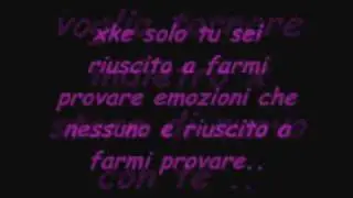 x te che se unico nei miei pensieri.wmv