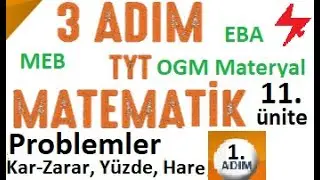 3 ADIM TYT Matematik | Kar, Zarar, Yüzde, Karışım, Hareket Problemleri | 1. Adım | 11. ünite | kpss
