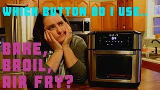 Air Fry, Bake, Roast.. Which button do I push? Instant Vortex Plus Air Fryer Oven.