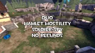 Hamlet Hostility adv Soldier+Spy duo NR ft. @MvMAngel