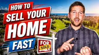 How to Sell Your Home FAST! [Watch This Before Selling Your Home]