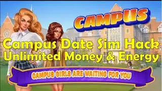 Campus Date Sim Hack 2022 (Step-by-step) - Free Money & Energy - Android/IOS