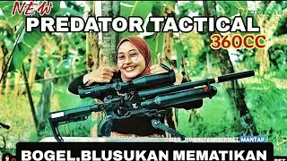 BEST SELLER ‼️PREDATOR TACTIKAL 360CC KELUAR KANDANG 🔥🔥