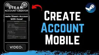 How To Create Steam Account On Mobile