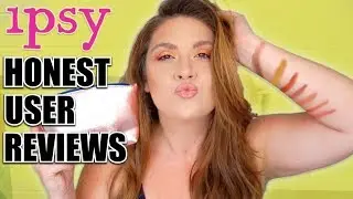MARCH IPSY 2019:  Honest User Reviews, Wear Test & High-End Add-ons!